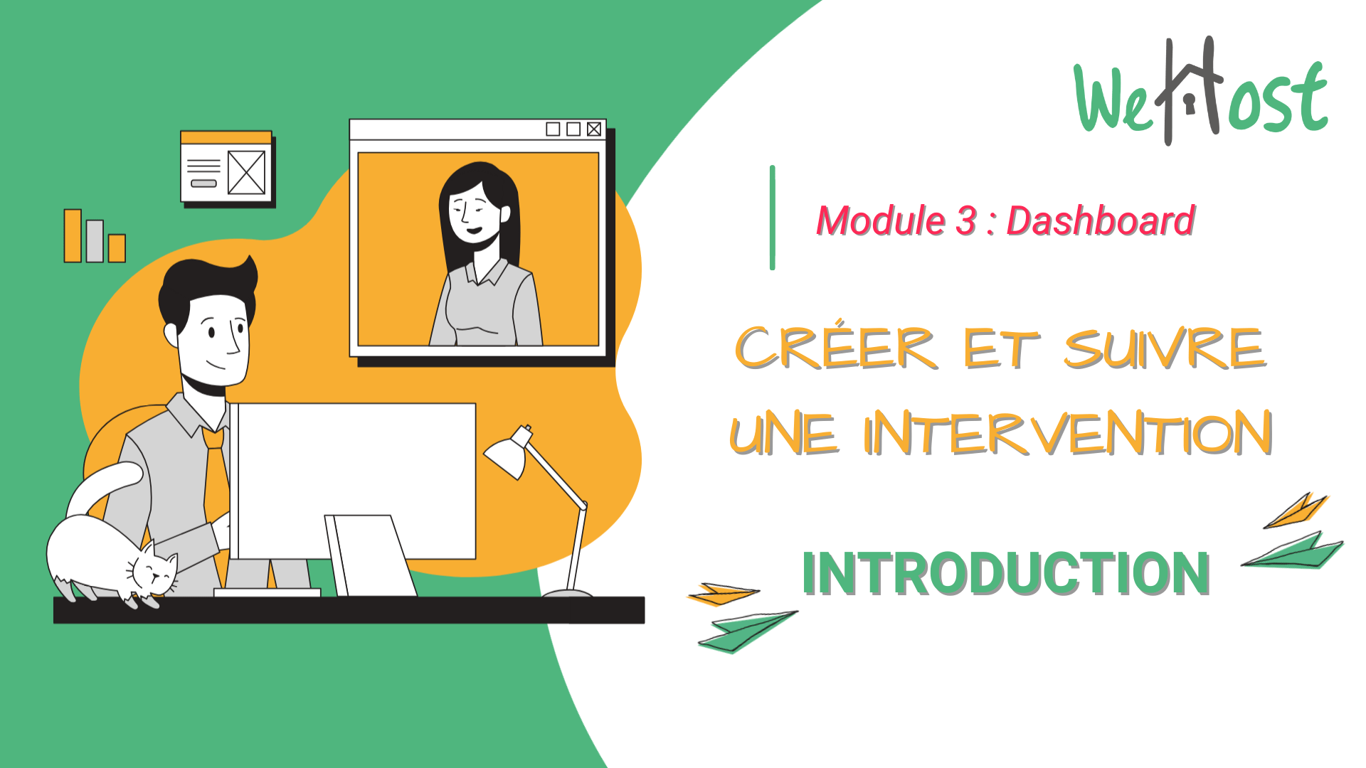 Module Dashboard : Créer et suivre une intervention