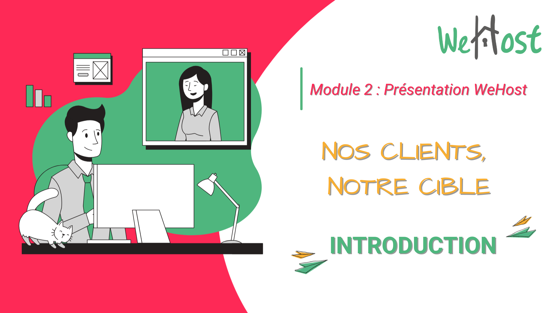 Présentation WeHost : Nos clients, notre cible